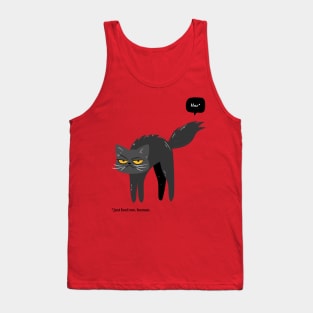 Just Feed Me Human Tank Top